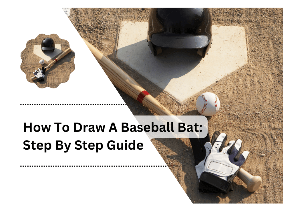 How To Draw A Baseball Bat