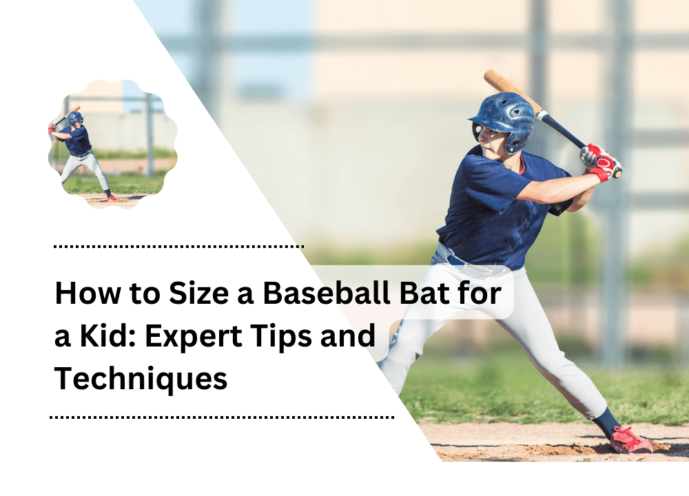 Baseball Bat for a Kid: Expert Tips and Techniques