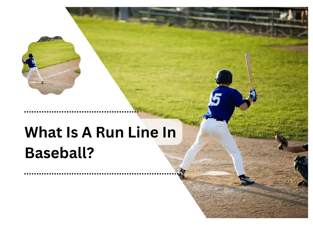 What Is A Run Line In Baseball?