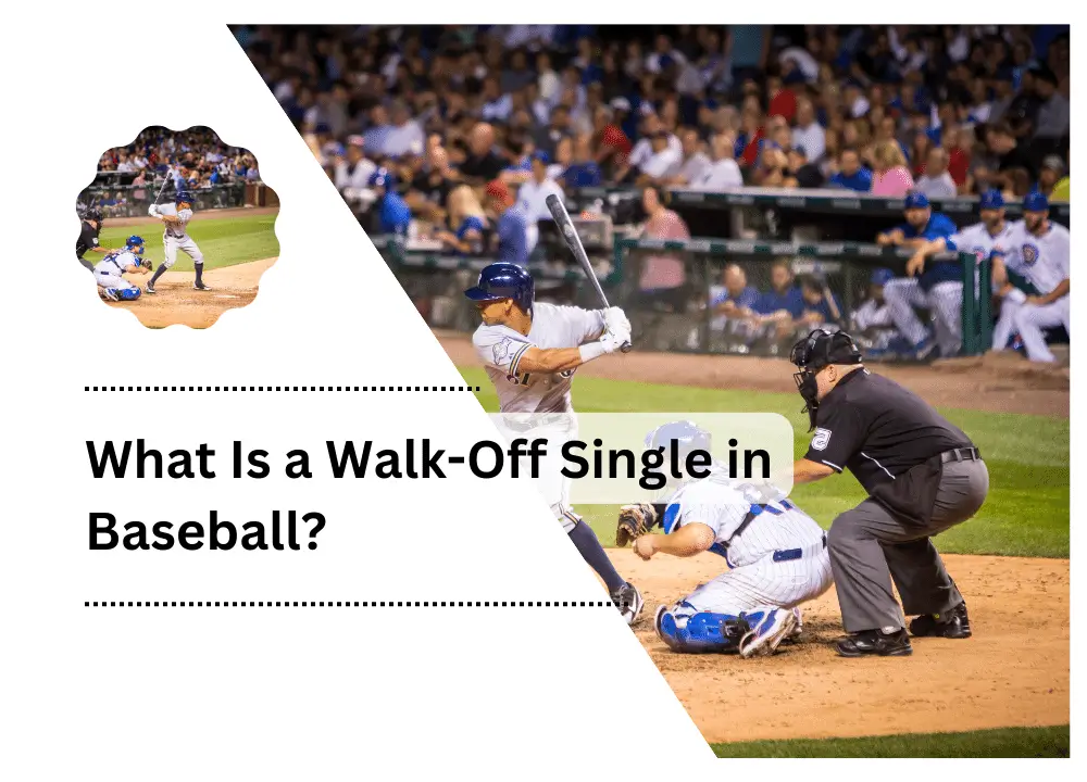 What Is a Walk-Off Single in Baseball?