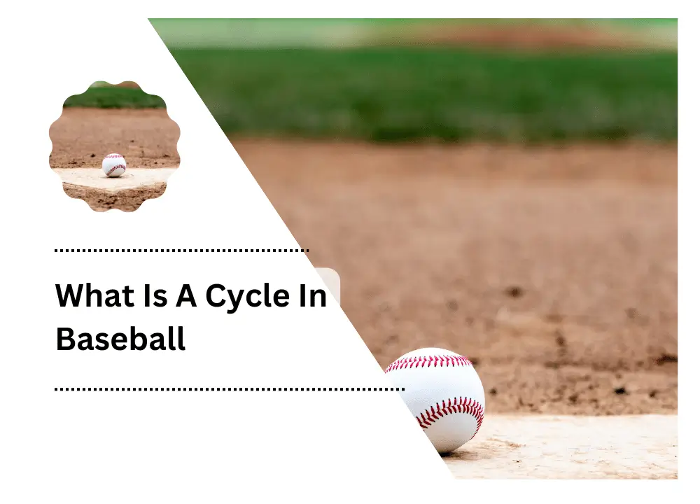 What Is A Cycle In Baseball