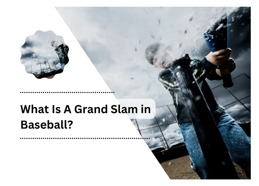 What Is A Grand Slam in Baseball?