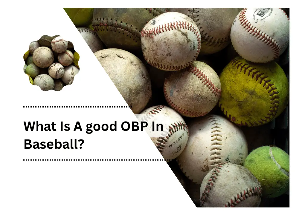 What Is A good OBP In Baseball?