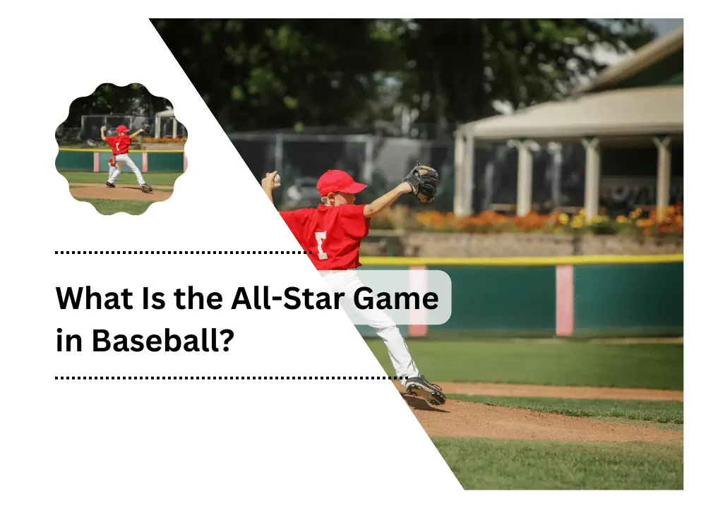 What Is the All-Star Game in Baseball?